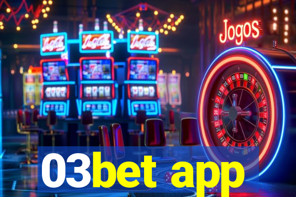 03bet app